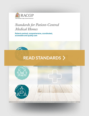 Standards for patient-centred medical homes