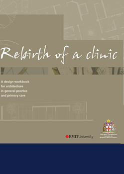 Rebirth of a clinic - a design workbook for architecture in general practice and primary care