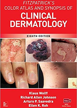 Fitzpatrick's Color Atlas and synopsis of clinical dermatology