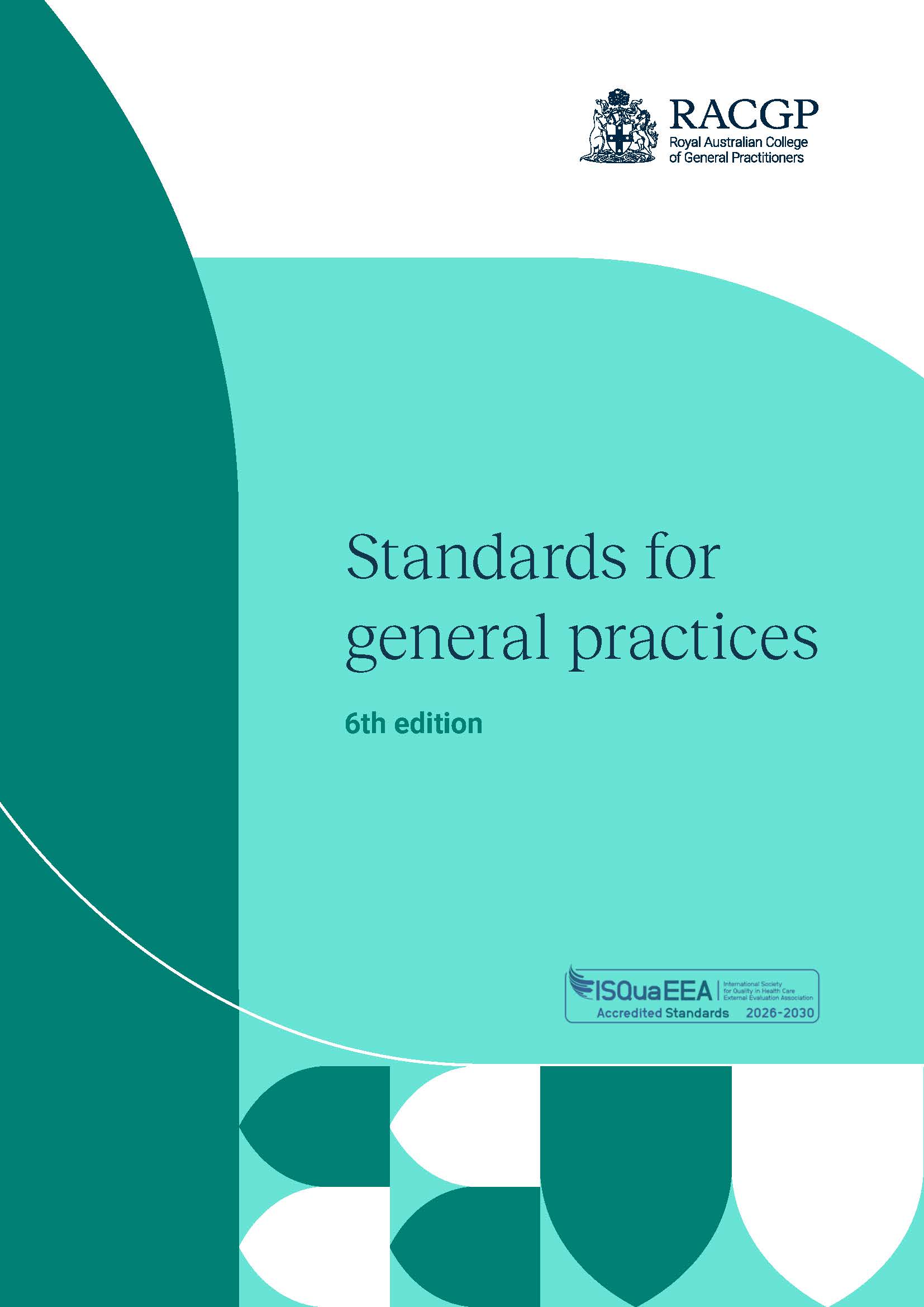 Standards for general practices (6th edition)