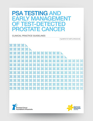 Clinical practice guidelines PSA testing & early management of test-detected prostate cancer