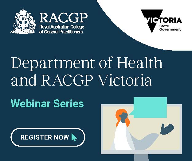 Department of Health Victoria and RACGP Victoria 2026 webinar - August