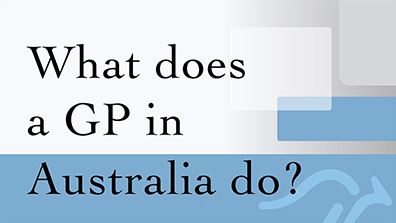 What does a GP in Australia do?